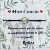 Bracelets Tendresse "Mon cousin"