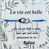 Tenderness bracelets "La vie est belle" (Life is beautiful)